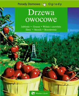 Drzewa owocowe - Poradniki hobbystyczne - miniaturka - grafika 1
