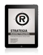 E-booki - biznes i ekonomia - Strategia marketingowa. Instrukcja budowy silnej marki - miniaturka - grafika 1