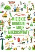 Miejskie ogródki - moje mikroświaty - Obcojęzyczne książki popularnonaukowe - miniaturka - grafika 1