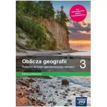 Nowa era Oblicza geografii 3. Liceum i technikum. Podręcznik. Zakres podstawowy - Podręczniki dla liceum - miniaturka - grafika 1