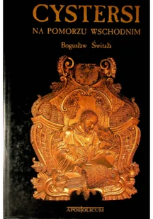 Cystersi na pomorzu wschodnim Używana - Religia i religioznawstwo - miniaturka - grafika 2