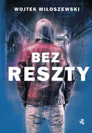 E-booki - kryminał i sensacja - Bez reszty - miniaturka - grafika 1
