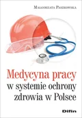 Biznes - Difin Medycyna pracy w systemie ochronie zdrowia w Polsce Małgorzata Paszkowska - miniaturka - grafika 1