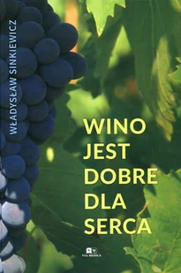 Wino jest dobre dla serca - Napoje - miniaturka - grafika 1