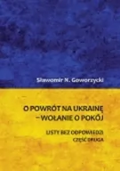 Felietony i reportaże - O powrót na Ukrainę wołanie o pokój Część 2 - miniaturka - grafika 1