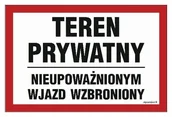 Akcesoria BHP - Teren prywatny nieupoważnionym wjazd wzbroniony 30 LIBRES POLSKA SP - miniaturka - grafika 1