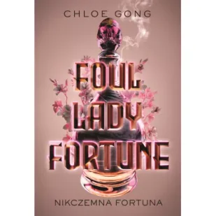 Nikczemna fortuna. Foul Lady Fortune. Tom 1 Outlet - Fantasy - miniaturka - grafika 1