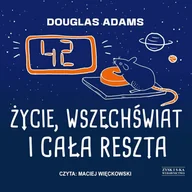 Audiobooki - fantastyka i horror - Życie, wszechświat i cała reszta - miniaturka - grafika 1