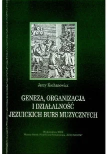 Geneza organizacja i działalność Jezuickich burs muzycznych - Religia i religioznawstwo - miniaturka - grafika 1