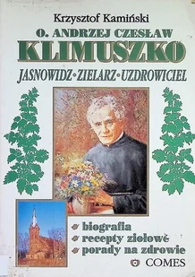O. Andrzej Czesław Klimuszko Jasnowidz zielarz uzdrowiciel - Zdrowie - poradniki - miniaturka - grafika 1