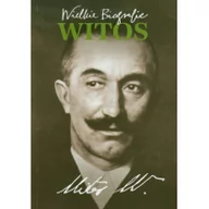 Biografie i autobiografie - Małgorzata Olejniczak Wincenty Witos. Wielkie biografie - miniaturka - grafika 1