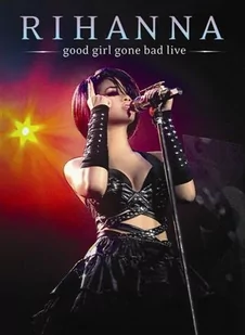 Good Girl Gone Bad - Live in Manchester ( Polska Cena) - Filmy muzyczne DVD - miniaturka - grafika 1