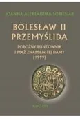 Historia świata - Avalon Bolesław II Przemyślida - Sobiesiak Joanna Aleksandra - miniaturka - grafika 1