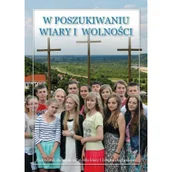 Podręczniki dla liceum - Wydawnictwo Diecezjalne Sandomierz Religia LO 1 podr. W poszukiwaniu wiary... w.2020 ks. Stanisław Łabendowicz - miniaturka - grafika 1