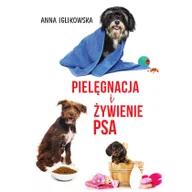 Rozwój osobisty - Pielęgnacja i żywienie psa - miniaturka - grafika 1