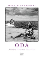 Felietony i reportaże - Oda. Zeszyty etiopskie 1994-2024 - miniaturka - grafika 1