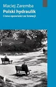 Felietony i reportaże - Polski hydraulik i inne opowieści ze Szwecji - miniaturka - grafika 1