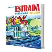 Książki o kulturze i sztuce - Estrada we Wrocławiu 1945-2000 - Wysyłka od 3,99 - miniaturka - grafika 1