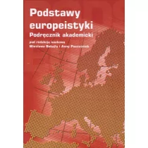 Podstawy europeistyki Podręcznik akademicki - Podręczniki dla szkół wyższych - miniaturka - grafika 2