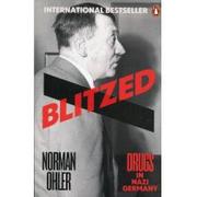 Książki o muzyce - Blitzed - Norman Ohler - miniaturka - grafika 1