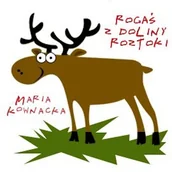 Audiobooki dla dzieci i młodzieży - Rogaś z Doliny Roztoki Maria Kownacka - miniaturka - grafika 1
