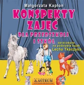Edukacja przedszkolna - Astrum Konspekty zajęć dla przedszkoli i szkół Małgorzata Kapłon - miniaturka - grafika 1