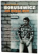 Wywiady - Borusewicz. Jak runął mur - miniaturka - grafika 1