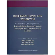 Pedagogika i dydaktyka - UMCS Budowanie znaczeń dydaktyki - Beata Bednarczuk, Krystyna Kusiak, Teresa Parczew - miniaturka - grafika 1