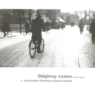 Kulturoznawstwo i antropologia - Odgłosy czasu z archiwaliów Mirosława Kalkowskiego. Część trzecia - miniaturka - grafika 1