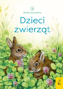 Młodzi przyrodnicy Dzieci zwierząt Emily Bone - Książki edukacyjne - miniaturka - grafika 1