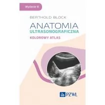 Anatomia ultrasonograficzna. Kolorowy atlas - Książki medyczne - miniaturka - grafika 1