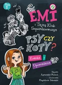 E-booki dla dzieci i młodzieży - Psy czy koty? Komiks. Emi i Tajny Klub Super Dziewczyn - miniaturka - grafika 1
