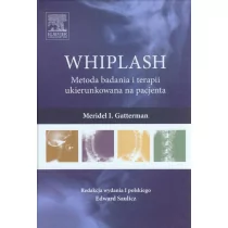 Urban & Partner WHIPLASH Metoda badania i terapii ukierunkowana na pacjenta - Gatterman Meridel I.