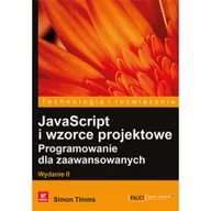 Książki o programowaniu - JavaScript i wzorce projektowe. Programowanie dla zaawansowanych - miniaturka - grafika 1