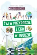 Poezja - Wierszyki o ekologii. Żyj w przyrodzie z EKO w.. - Agnieszka Nożyńska-Demianiuk - miniaturka - grafika 1