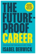 Biznes - The Future-Proof Career wer. angielska - Isabel Berwick - książka - miniaturka - grafika 1