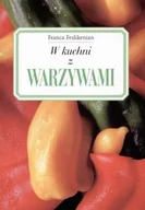 Książki kucharskie - W kuchni z warzywami - miniaturka - grafika 1
