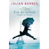 Proza obcojęzyczna - Julian Barnes Coś do oclenia - miniaturka - grafika 1