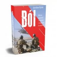 Publicystyka - CREATIO PR Ból. Mocna opowieść o rannych i medykach na wojnie RYBAK JAROSŁAW - miniaturka - grafika 1