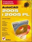 CAD/CAM - AutoCAD 2005 i 2005 PL. Ćwiczenia praktyczne - miniaturka - grafika 1