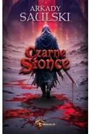 Fantasy - Czarne Słońce - Arkady Saulski - miniaturka - grafika 1