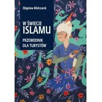 SORUS W świecie Islamu. Przewodnik dla turystów - Przewodniki - miniaturka - grafika 1