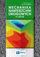 Podręczniki dla szkół wyższych - Mechanika nawierzchni drogowych w zarysie - Roman Nagórski - miniaturka - grafika 1