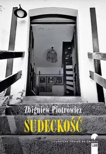 Sudeckość - Felietony i reportaże - miniaturka - grafika 1