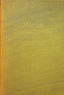 Biografie i autobiografie - Marian Smoluchowski Życie i twórczość - miniaturka - grafika 1