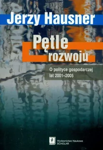 Pętle rozwoju - Jerzy Hausner - Biznes - miniaturka - grafika 1