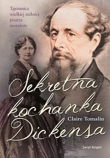 Sekretna kochanka Dickensa - Biografie i autobiografie - miniaturka - grafika 1