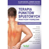 Pozostałe książki - Terapia punktów spustowych. Praktyczny podręcznik - miniaturka - grafika 1
