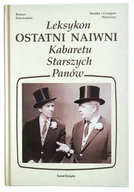 Wywiady - Ostatni Naiwni. Leksykon Kabaretu Starszych Panów - miniaturka - grafika 1