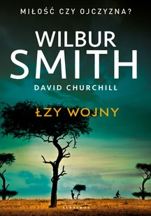 Wilbur Smith Łzy wojny e-book) - E-booki - podręczniki - miniaturka - grafika 2